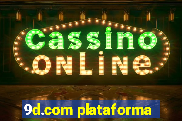 9d.com plataforma
